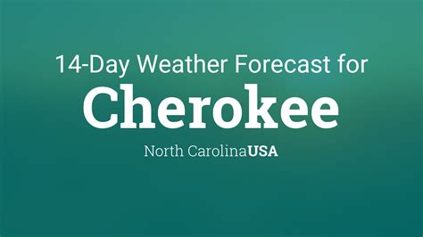 cherokee nc 14 day forecast